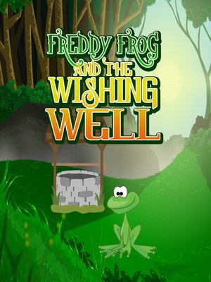 cover image of Freddy Frog and the Wishing Well